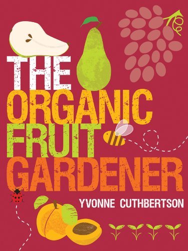 Yvonne Cuthbertson/The Organic Fruit Gardener